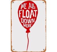 Vintage Metal Tin Sign We All Float Down Here It Movie Tin Sign Decoration Creative Fun Home Bathroom Patio Bar Bar Poster Sign 8x6 Inches