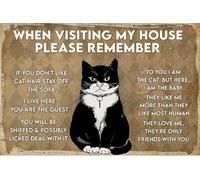 Vintage Metal Tin Sign When Visiting My House Please Remember Tuxedo Cat I Live Here You Are The Guest Retro Metal Tin Sign For Home Coffee Wall Decor 8x12 Inch