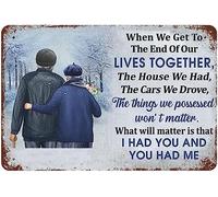 Vintage Metal Tin Sign When We Get To The End Old Couple Winter Valentine's Day Sign Funny Novelty Kitchen Bar Club Garage Garden Home Decor Wall Art Tin Signs 8X12 Inches