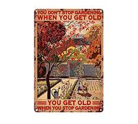 Vintage Metal Tin Sign-You Don't Stop Gardening When You're Old-Funny Retro Tin Sign for Home Yard Farm Garden Wall Decor Gift for Plant Lovers 8X12".
