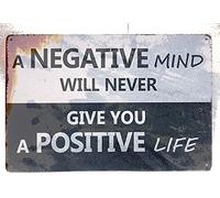 Vintage Metal Tin Signs A Negative Mind Will Neverive A Positive Life Inspirationalaying Outdoor & Home Bar Hotel Art Decor Plaque Sign For Cave Garage Country Club Wall Decoration Signs 8x12 Inch