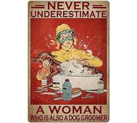 Vintage Metal Tin Signs A Woman Who is Also A Dog Groomer Poster Plaque for Farm Home Bar Room Garage Funny Gift Wall Decor 8x12inch