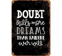 Vintage Metal Tin Signs Doubt Kills More Dreams Than Failure Ever Will Black Backgrou Retro Wall Decor For Home Cafe And Garden Aluminum Sign Gift For Women Men 8x12 Inch