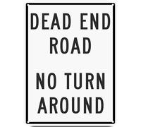 Vintage Metal Tin Signs Funny Traffic Signs DEAD END ROAD NO TURN AROUND Indoor & Outdoor Street Road Farm Hanging Poster