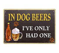Vintage Metal Tin Signs In Dog Beers I've Had One - Restaurant Bar Hotel Restaurant Cafe House Bedroom Bathroom Garage Vintage Art Wall Decor Sign 5.5x8inch
