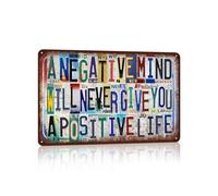 Vintage Metal Tin Signs Wall Decor for Man Cave Garage Bar Home 12 x 8 Inches - A Negative Mind Will Never Give You A Positive Life
