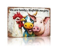 Vintage Metal Tin Signs We Are Family Sing with Me Girls Funny Chicken Tin Sign Rustic Wall Decor for Home Kitchen Chicken Coop Farmhouse Garden Yard Porch Indoor Outdoor 8×12 Inch