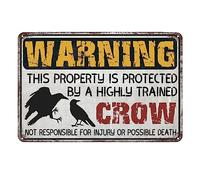 Vintage Metal Warning Sign This Property is Protected by a Highly Trained Crows Yard Street Garden Garage Outdoor Home Funny Signs 12x8inch