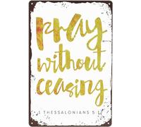 Vintage Motivational Positive Quotes Metal Sign - Wisdom Retro Tin Decorative Sign Wall Decor - Pray Without Ceasing