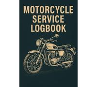 Vintage Motorcycle Service Logbook: Notebook for recording repairs, maintenance, and the history of your classic bike