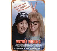 Vintage Movie Poster Wayne's World 2 (1993) Movie Metallic Tin Sign Poster Printed Bar Restaurant Club Coffee Office Dormitory HOME Lovers Gift 8 x 12 inches