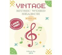 Vintage Music Word Search - Large Print Puzzle Book for Adults and Seniors: Fun and Challenging Puzzles Inspired by Classic Songs, Legendary Artists, ... Print Puzzles of Classic Music & Movies)