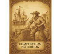 Vintage Nautical Composition Notebook: 150-Page College Ruled Journal | 8.5 x 11 inch | Maritime Sailor and Ship Cover Design