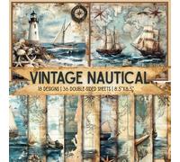 Vintage Nautical Scrapbook Paper Craft Pad: 18 Old Paper Marina Designs, 36 Double-Side Sheets Print on 8.5"x8.5" Size Scrapbooking Paper. Great For ... Decoupage, Cardstock, DIY Project and More!