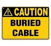 Vintage New Warning Caution Buried Cable Long Lasting Weather Fade Resistant Easy Mounting 8x6inch