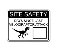 Vintage New Warning Caution Safety Pickle Site Days Since Last Velociraptor Attack (Black) White with Dry Erase Area Metal Tin Yard Office Sign 8x6inch
