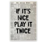 Vintage Newspaper Aesthetic Wall Decor, If It's Nice Play It Twice Art Print Painting, Trendy Black and White Gallery Canvas Wall Art, Retro Motivational Poster for Apartment 12x18inch Unframed