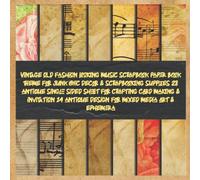 Vintage old fashion looking music scrapbook paper book theme for junk chic decor & scrapbooking supplies 28 antique single sided sheet for crafting ... art & ephemera: collection pack DIY kraft