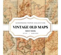 Vintage Old Maps Scrapbook Paper Collection: 20 Old World Map Double-sided sheets, 8.5 x 8.5 (21.59 x 21.59 cm) Vintage Old Map Craft Paper Book for ... Journaling, Crafting and Decoupage. And More.