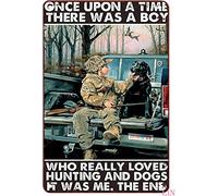 Vintage Once Upon A Time There was A Boy Who Really Loved Hunting Poster Metal Aluminium Tin Sign 8x6 Inch Wall Decor