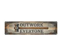 Vintage Outwork Everyone Hammer Metal Tin Sign