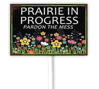 Vintage Pardon The Mess Prairie In Progress Sign With Metal Stake, Native Wildflowers Do Not Mow Or Spray Pollinator Sanctuary, Wildflower Yard Garden Lawn Decor 12x8 Inch Rust Free Aluminum