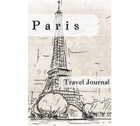Vintage Paris Journal: Travel Journal (Memory Keepsake)