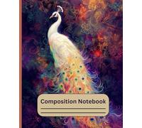 Vintage Peacock Composition Notebook: College Ruled ,Elegance Presence,for Teens,Girls,Women, School ,Office or Home.