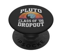 Vintage Pluto Class of 2006 Dropout Funny Planet Pluto PopSockets Adhesive PopGrip