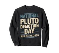 Vintage Pluto Demotion Day 2006 Retro Astronomy Science Nerd Sweatshirt