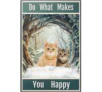 Vintage Poster Funny Cat Wall Decor Tin Sign - Do What Makes You Happy Decor- Decor For Kitchen Room Bedroom Wall Art Metal Sign A Gift On Holidays Birthdays Holidays 5.5x8 Inch