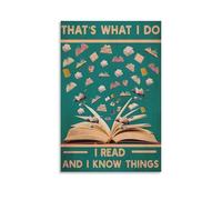 Vintage Poster Poster That's What I Do I Read And I Know Things Poster Book Lover Poster Vintage Gift Wall Art Poster Canvas Poster Bedroom Decor Landscape Office Room Decor Gift 16x24inch(40x60cm)