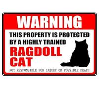Vintage Ragdoll Cat Aluminum Metal Sign,Warning Sign Pet Gift,This Property Is Protected By Highly Trained Sign Funny Tin Signs Retro Metal Tin Sign 8X12 Inches