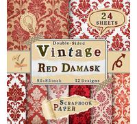 Vintage Red Damask Scrapbook Paper: 24 Double-Sided Sheets with 12 Ornate & Elegant Patterned Designs for Collage, DIY Projects, Card Making, Mixed Media & Scrapbooking
