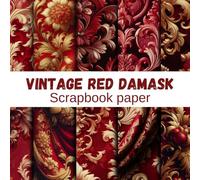 Vintage Red Damask Scrapbook Paper: Vintage Damask Designs for Papercrafts, Scrapbook, Cardstocks, Decorative, junk Journals,Origami and more