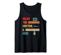 Vintage Relax The Doctor is Here Funny Doctor Lover Family Tank Top