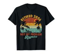 Vintage Retired 2026 Not My Problem Anymore Retirement Men T-Shirt
