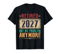 Vintage Retired 2027 Not My Problem Anymore Retirement Men Value Graphic T-Shirt