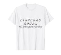 Vintage Retro 2024 Birthday Squad I'll Be There For You T-Shirt