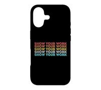 Vintage Retro Back to School Shirt Show Your Work Case for iPhone 17