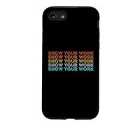 Vintage Retro Back to School Shirt Show Your Work Case for iPhone SE (2020) / 7/8