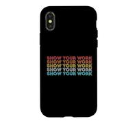 Vintage Retro Back to School Shirt Show Your Work Case for iPhone X/XS