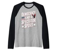 Vintage Retro Democracy is Not A Spectator Sport Raglan Baseball Tee