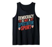 Vintage Retro Democracy is Not A Spectator Sport Tank Top