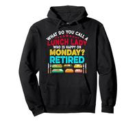 Vintage Retro Happy Retirement Funny A Lunch Lady Retired Pullover Hoodie