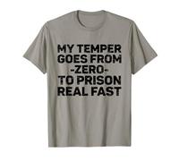 Vintage Retro My Temper Goes from Zero to Prison Real Fast T-Shirt