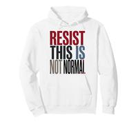 Vintage Retro Resist This is Not Normal Strong Political Pullover Hoodie