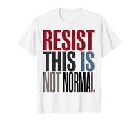 Vintage Retro Resist This is Not Normal Strong Political T-Shirt