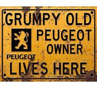 Vintage Rustic Advertising Retro Wall Tin Plaque 20x15cm - Pub Shed Bar Man Cave Home Garage Kitchen Gift Metal Sign - Grumpy Old inspired PEUGEOT Owner Lives Here