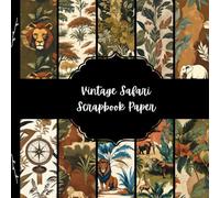 Vintage Safari Scrapbook Paper, African Junk Journal Paper, Wildlife Decorative Paper, DIY Projects, Origami, Collage Sheets, Decoupage Paper, 10 Designs, Double Sided